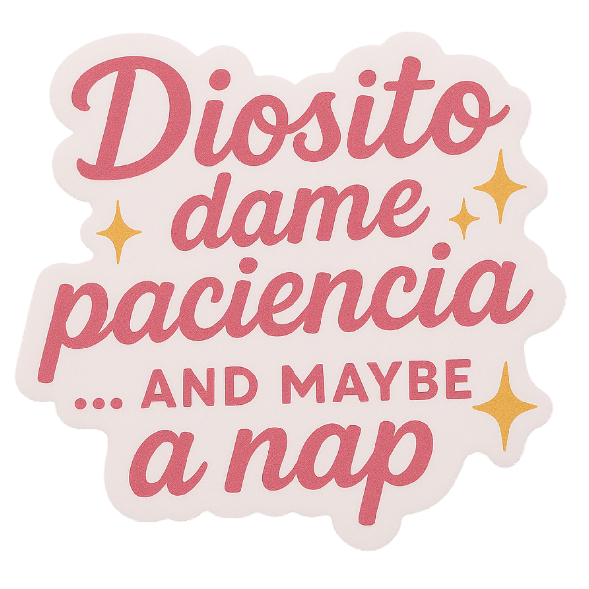 Diosito Dame Paciencia